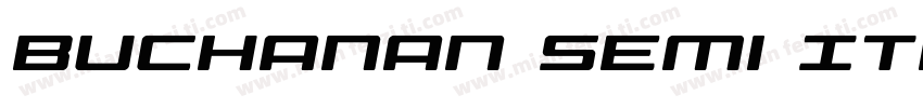 Buchanan Semi Italic Semi Italic字体转换
